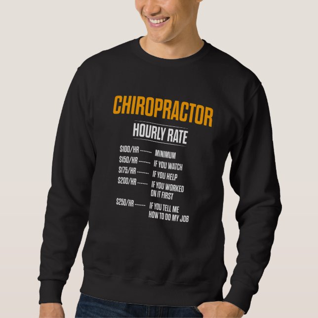 Chiropractic Spine Treatment Spinal Chiropractor   Sweatshirt (Front)