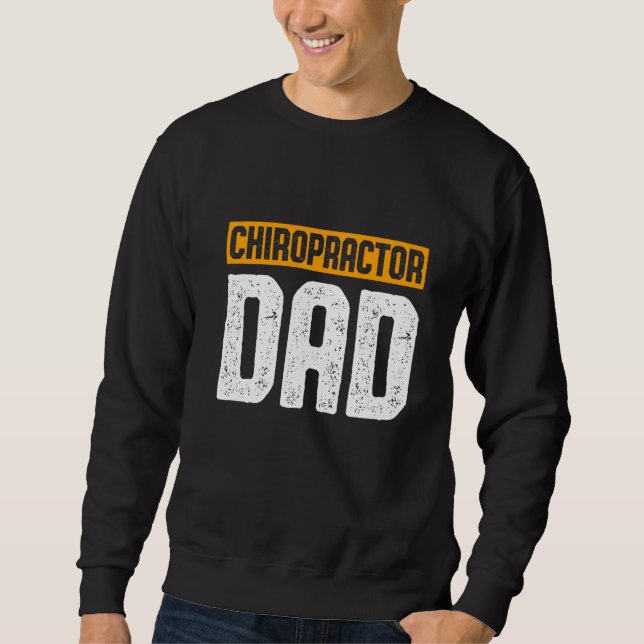 Chiropractic Spine Treatment Spinal Chiropractor   Sweatshirt (Front)