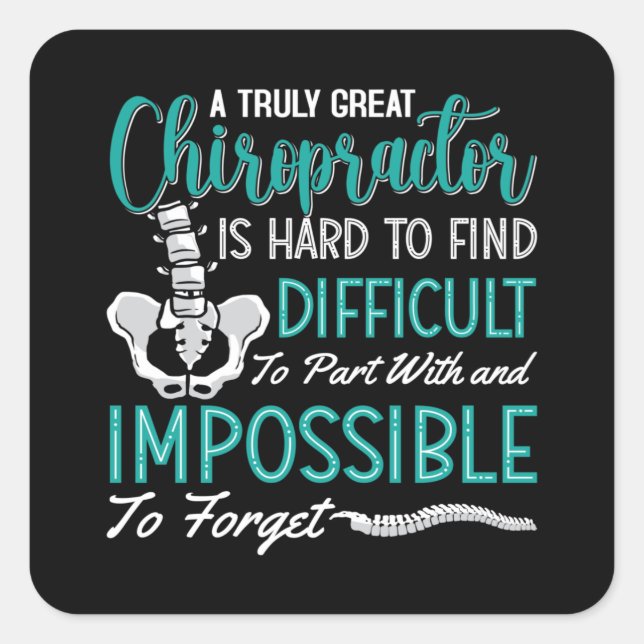 Chiropractic Spine Truly Great Chiropractor Chiro Square Sticker (Front)