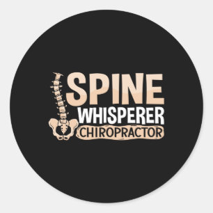 Chiropractic Spine Whisperer Chiropractor Chiro Classic Round Sticker