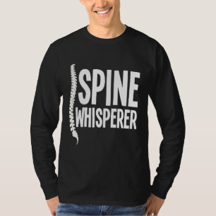 Chiropractor Back Doctor Chiropractic Spine Whispe T-Shirt