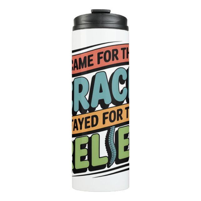 Chiropractor Back Relief Funny Gift Thermal Tumbler (Front)