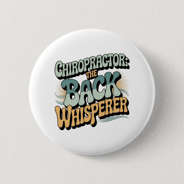 Chiropractor Back Whisperer Gift Idea 6 Cm Round Badge (Front)
