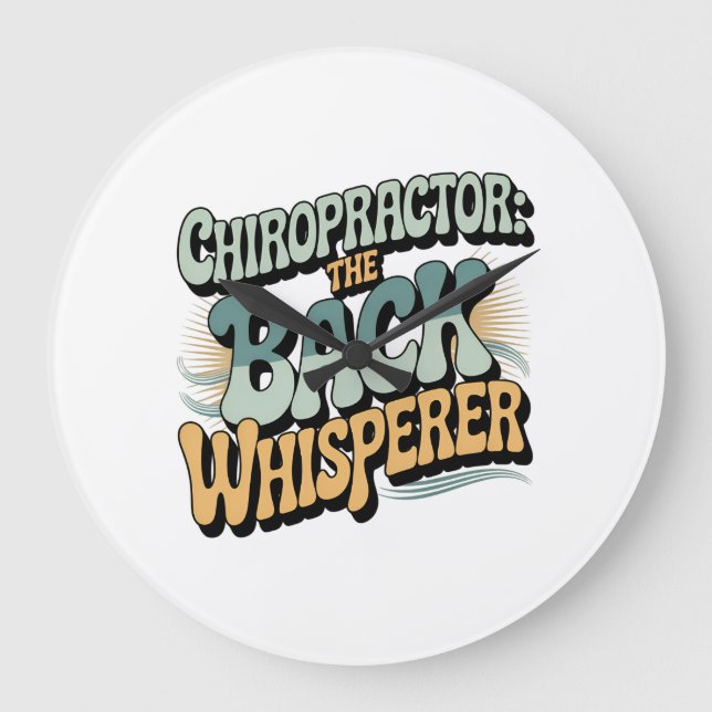 Chiropractor Back Whisperer Gift Idea Large Clock (Front)