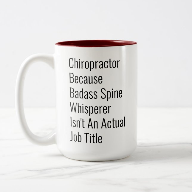 Chiropractor Because Spine Whisperer Coworker Two-Tone Coffee Mug (Left)