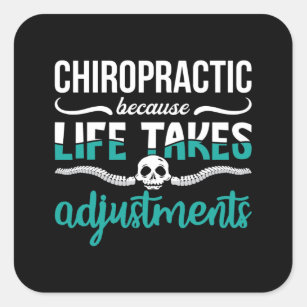 Chiropractor Chiro Chiropractic Because Life Spine Square Sticker
