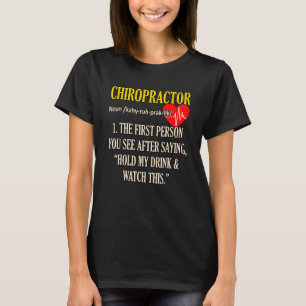 Chiropractor Definition Chiropractic Spine Surgeon T-Shirt
