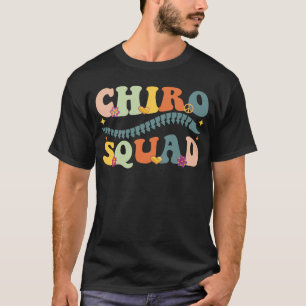 Chiropractor Groovy Chiro Squad Doctor of Chiropra T-Shirt