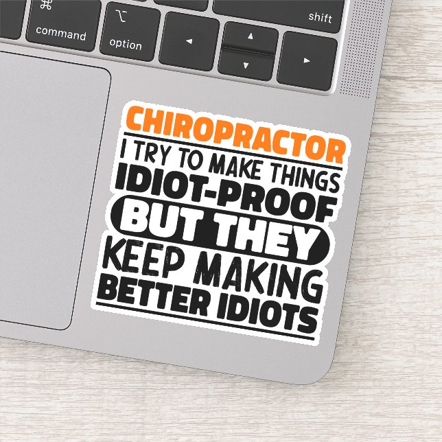 Chiropractor I Try To Make Things Funny Quotes (Detail)