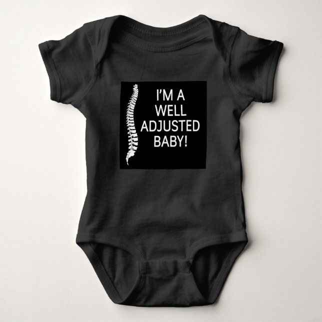 chiropractor  I'm a well adjusted baby Baby Bodysuit (Front)
