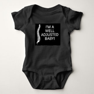 chiropractor  I'm a well adjusted baby Bodysuit