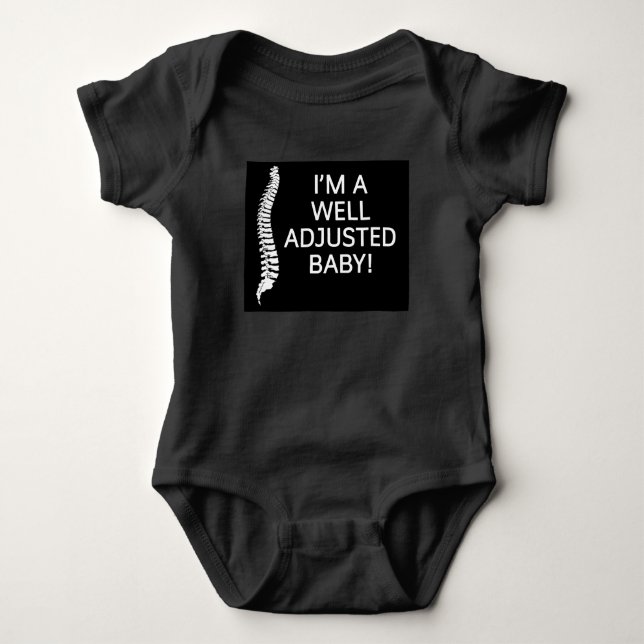 chiropractor  I'm a well adjusted baby Bodysuit (Front)