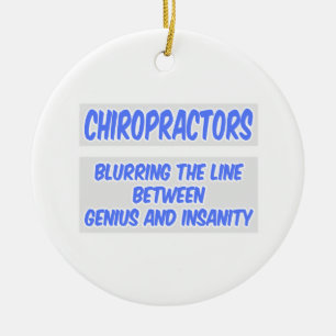 Chiropractor Joke .. Genius and Insanity Ceramic Tree Decoration