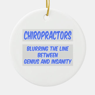 Chiropractor Joke .. Genius and Insanity Ceramic Tree Decoration