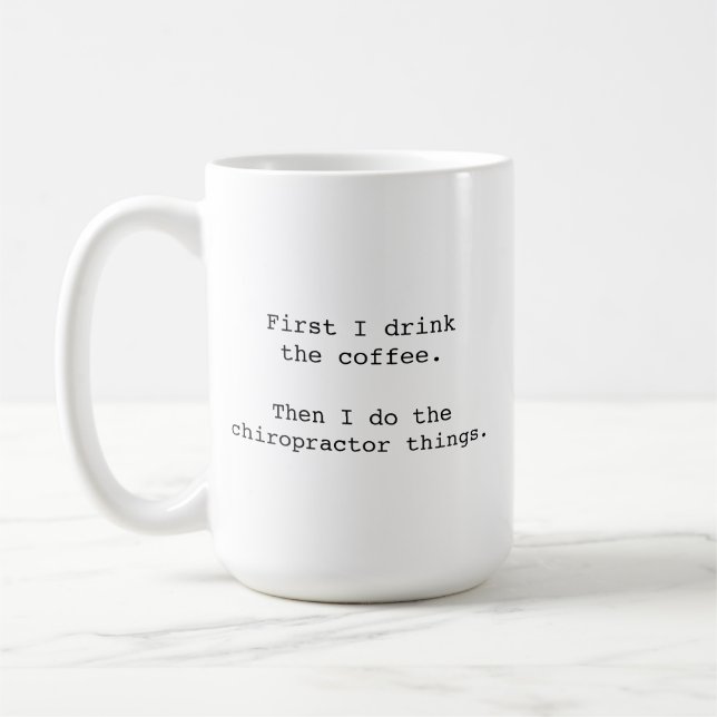 Chiropractor Mug, Chiropractor Gifts, Funny Chiro Coffee Mug (Left)