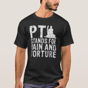 Chiropractor Occupational Therapy Physical Therapi T-Shirt