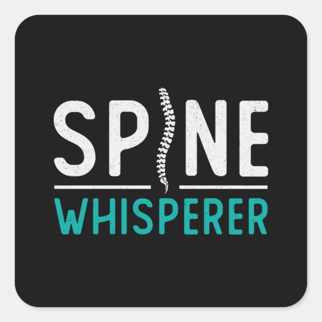 Chiropractor Spine Whisperer Chiro Chiropractic Square Sticker (Front)