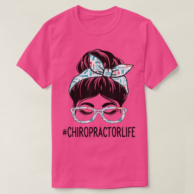 Chiropractor Week Appreciation Day Women Messy Bun T-Shirt (Design Front)