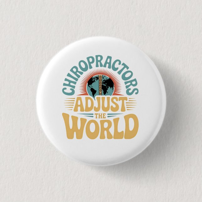 Chiropractors Adjust the World Retro Design 3 Cm Round Badge (Front)