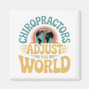 Chiropractors Adjust the World Retro Design Magnet