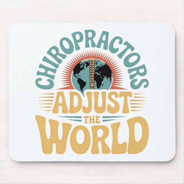 Chiropractors Adjust the World Retro Design Mouse Pad (Front)