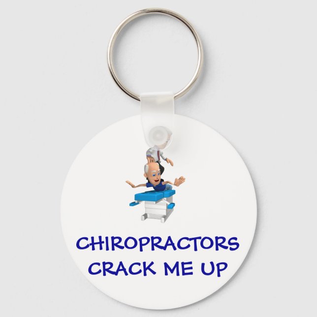 Chiropractors Crack Me Up Key Ring (Front)