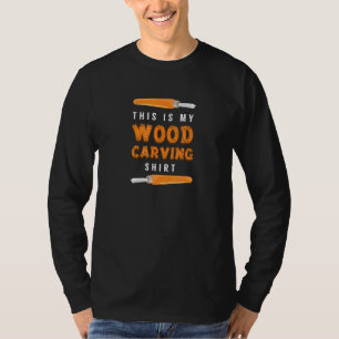 Chisels Wood Working For Carving Fans T-Shirt