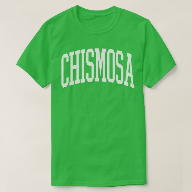 Chismosa Latina Spanish Latino Hispanic Mexican T-Shirt (Design Front)