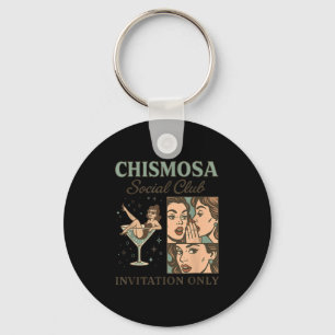 Chismosa Social Club By Invitation Only Design Key Ring