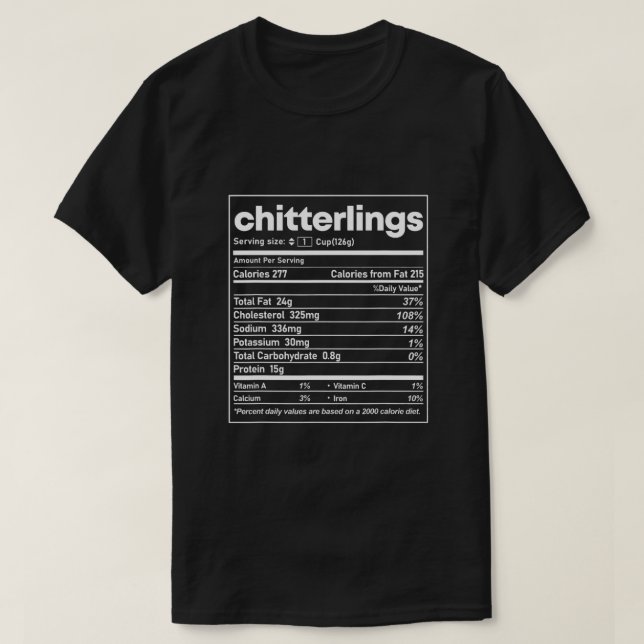 Chitterlings Nutrition Thanksgiving Costume Food F T-Shirt (Design Front)