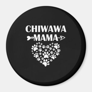 chiwawa mama funny chihuahua mum dog owner gift magnet
