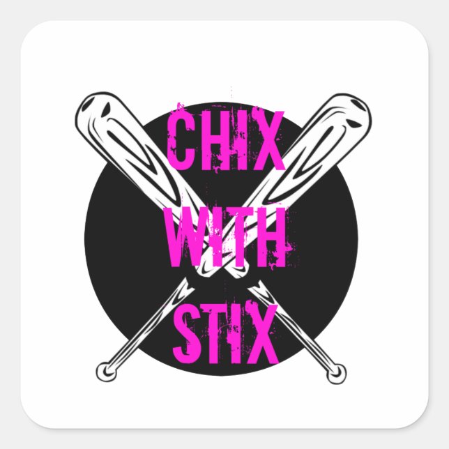 Chix with Stix Square Sticker (Front)