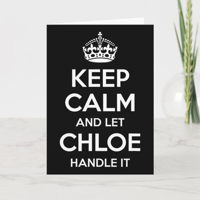 Chloe Keep Calm Personalised Name Funny Birthday G Card (Front)