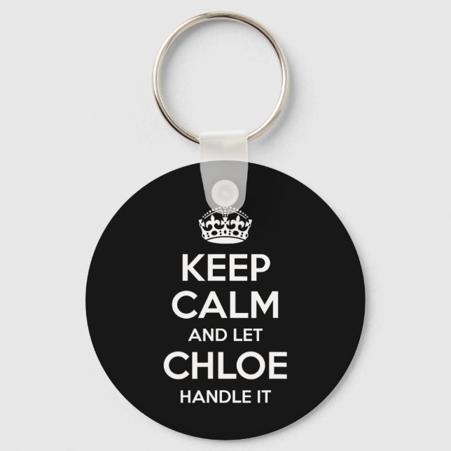 Chloe Keep Calm Personalised Name Funny Birthday G Key Ring (Front)