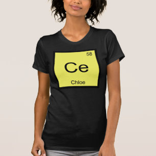 Chloe Name Chemistry Element Periodic Table T-Shirt