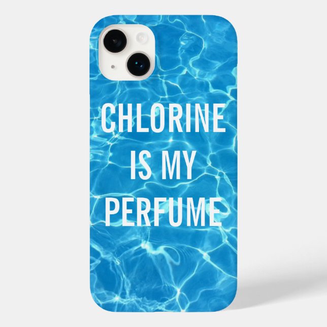 Chlorine Is My Perfume Swimming Pool Typographic Case-Mate iPhone Case (Back)