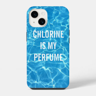 Chlorine Is My Perfume Swimming Pool Typographic iPhone 14 Case