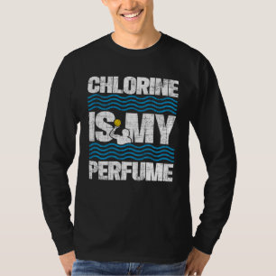 Chlorine Is My Perfume  Water Polo Player Sports
