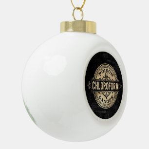 Chloroform Vintage Style Poison Label Ceramic Ball Christmas Ornament