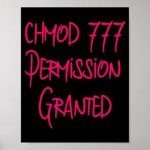 Chmod 777 Permission Funny Computer Code Programmi Poster
