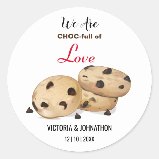 Choc-Full Of Love Cookie Thank You | Wedding Treat Classic Round Sticker (Front)