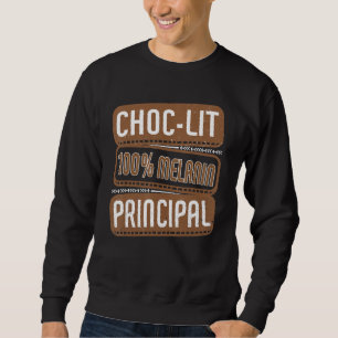 Choc-lit 100 Melanin Principal Proud Black History Sweatshirt