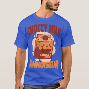 Choccy Milk Connoiseur Cute Kawaii Chocolate Milk T-Shirt
