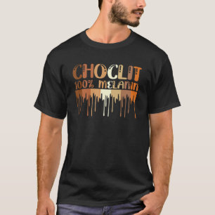 Choclit 100 Melanin Shades Black Pride Awesome Te T-Shirt