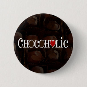 Chocoholic, Dark Brown and Red Heart Funny Design 6 Cm Round Badge