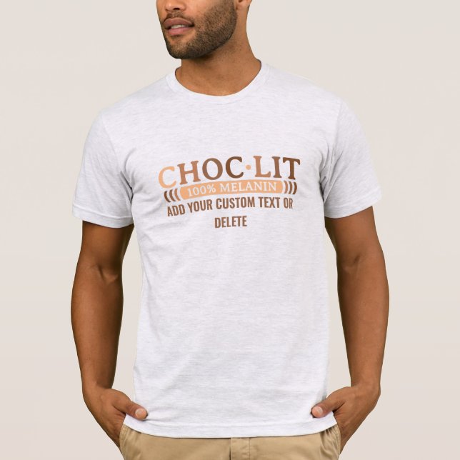 Chocolate 100% Melanin Black History Month T-Shirt (Front)