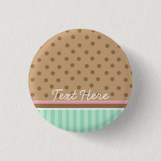 chocolate and mint patter: button badge