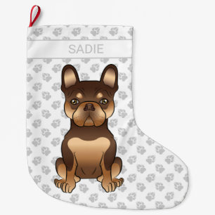 Chocolate And Tan French Bulldog Cute Dog & Name Large Christmas Stocking