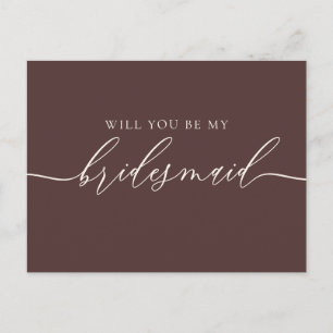Chocolate Brown Will you Be My Bridesmaid Invitation Postcard
