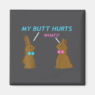 Chocolate Bunny Easter Basket Boys Girls My Butt Magnet